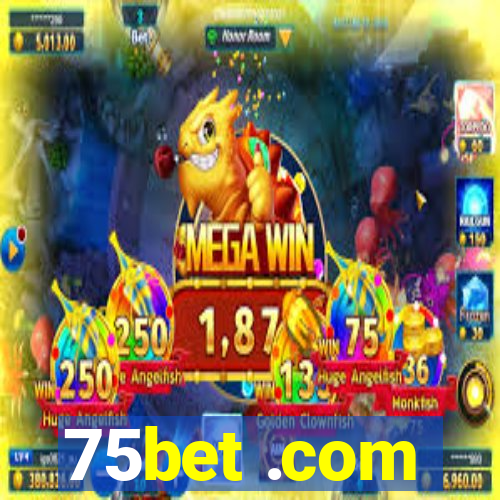 75bet .com